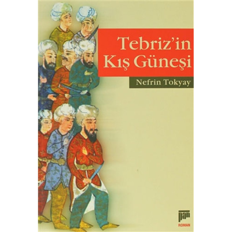 Tebriz’in Kış Güneşi Tebriz’in Kış Güneşi