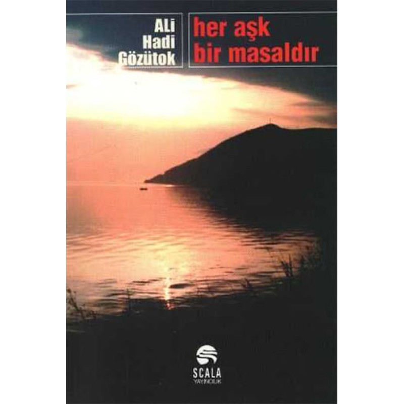 Her Aşk Bir Masaldır Her Aşk Bir Masaldır