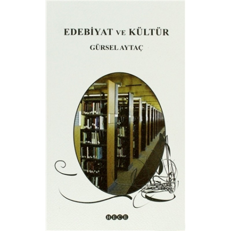 Edebiyat ve Kültür Edebiyat ve Kültür