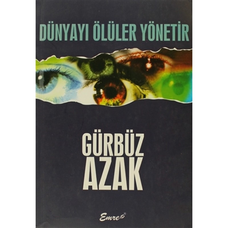 Dünyayı Ölüler Yönetir Dünyayı Ölüler Yönetir